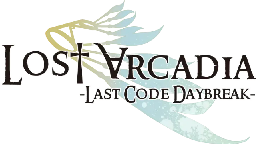 Lost Arcadia -Last Code Daybreak-